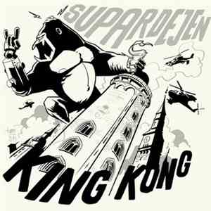 Supardejen - King Kong