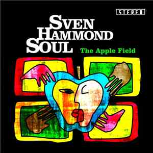 Sven Hammond Soul - The Apple Field
