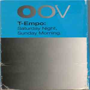 T-Empo - Saturday Night, Sunday Morning