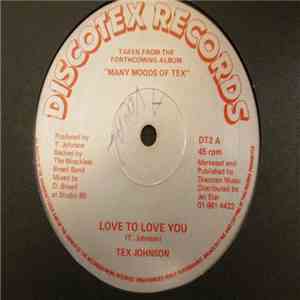 Tex Johnson - Love To Love You