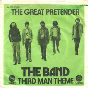 The Band - The Great Pretender / Third Man Theme