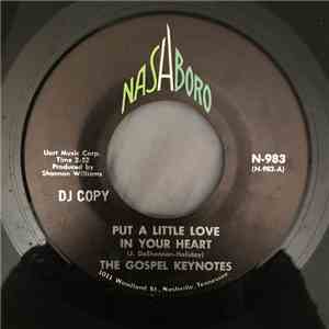 The Gospel Keynotes - Put A Little Love In Your Heart / Have A Little Faith ...