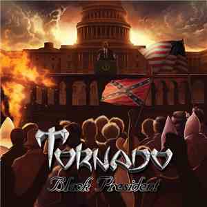 Tornado  - Black President