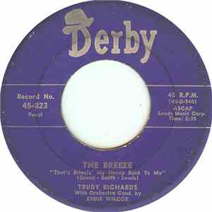 Trudy Richards - The Breeze / I Can't Love You Anymore
