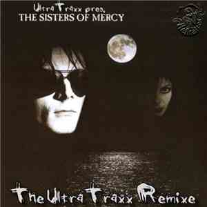 UltraTraxx pres. The Sisters Of Mercy - The UltraTraxx Remixe