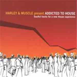 Various - Addicted To House