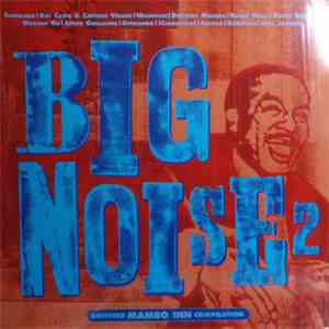 Various - Big Noise 2 - Another Mambo Inn Compilation