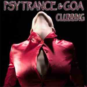 Various - Psytrance & Goa Clubbing