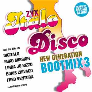 Various - ZYX Italo Disco New Generation Bootmix 3