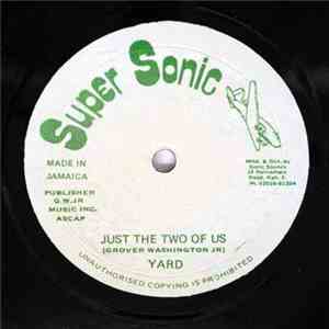 Yard - Just The Two Of Us / Version
