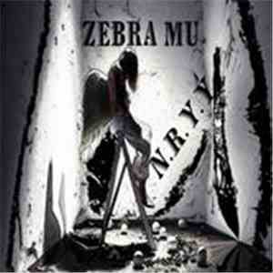 Zebra Mu / N.R.Y.Y. - Zebra Mu / N.R.Y.Y.