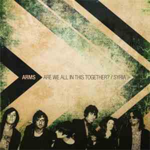 Arms - Are We All In This Together?