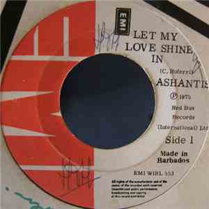 Ashantis  - Let My Love Shine In