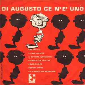 Augusto Mazzotti - Di Augusto Ce N'È Uno