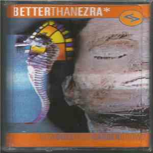 Better Than Ezra - How Does Your Garden Grow?