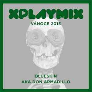 Blueskin aka Don Armadillo - Vánoce 2015