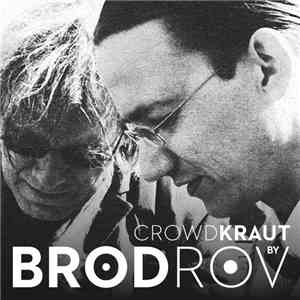 Brodrov - Crowdkraut