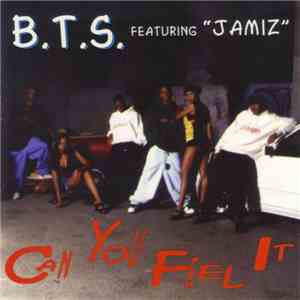 B.T.S. Featuring Jamiz - Can You Feel It