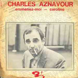 Charles Aznavour - Emmenez-Moi