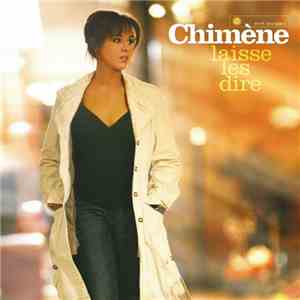Chimène - Laisse Les Dire