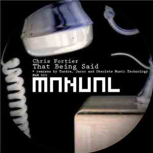 Chris Fortier - That Being Said