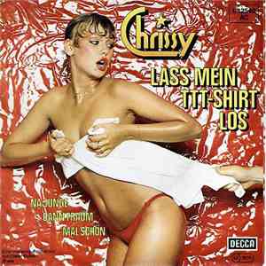 Chrissy  - Lass Mein TTT-Shirt Los