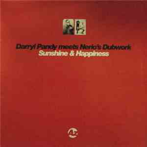 Darryl Pandy Meets Nerio's Dubwork - Sunshine & Happiness