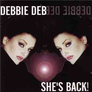 Debbie Deb - She's Back!