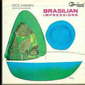 Dick Hyman - Brasilian Impressions