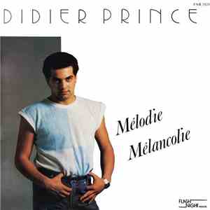 Didier Prince - Mélodie Mélancolie