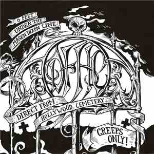 Direct From Hollywood Cemetery - 6 Feet Under The Mason Dixon Line