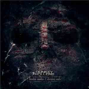 Donkey Rollers - Hoodoo Voodoo // Sleeping Souls