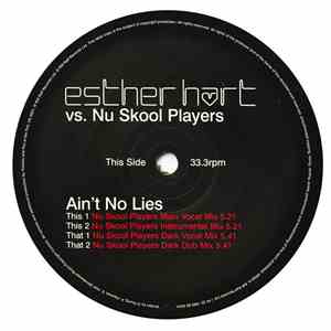 Esther Hart vs. Nu Skool Players - Ain't No Lies