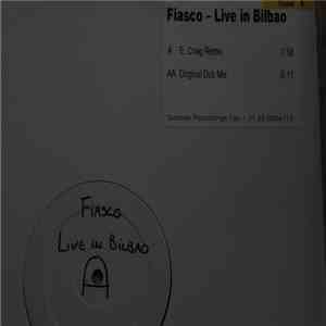 Fiasco  - Live In Bilbao