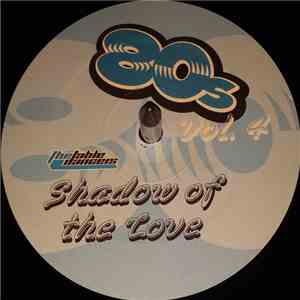 Four Tops - 80s Vol. 4 / Shadow Of The Love