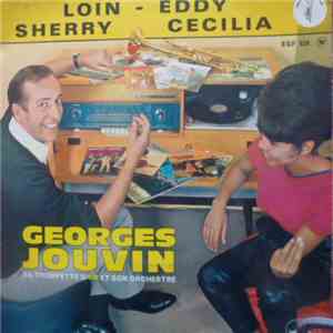 Georges Jouvin, Sa Trompette D'Or Et Son Orchestre - Loin