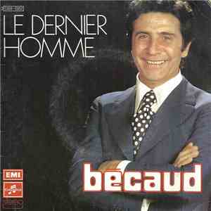 Gilbert Bécaud - Le Dernier Homme