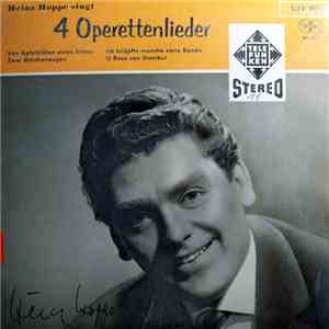 Heinz Hoppe - Heinz Hoppe Singt 4 Operettenlieder