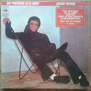 Johnny Mathis - Que Profundo Es Tu Amor