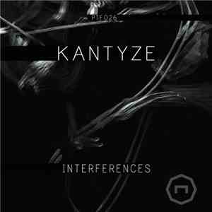 Kantyze - Interferencess