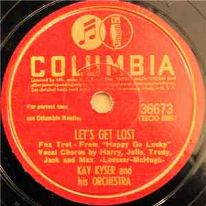 Kay Kyser And His Orchestra - Let's Get Lost / The Fuddy Duddy Watchmaker