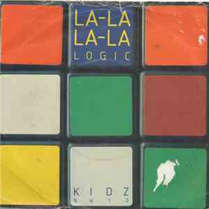 Kidz NW10 - La-La-La-La Logic