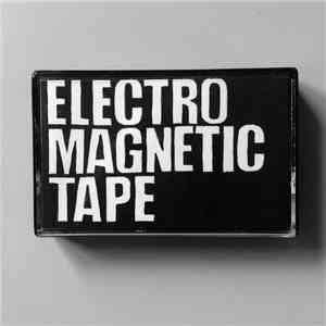 Kinder Aus Asbest - Electro Magnetic Tape
