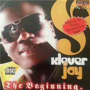 Klever Jay - The Beginning