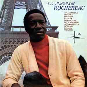 Le Seigneur Rochereau - Le Seigneur Rochereau