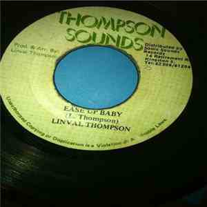 Linval Thompson - Ease Up Baby
