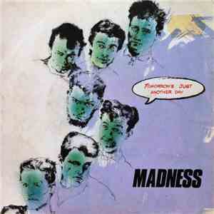 Madness - Tomorrow's Just Another Day