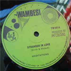 Meditations - Stranger In Love