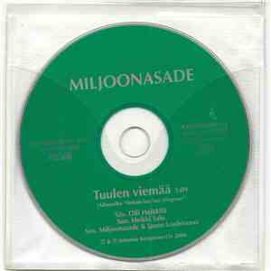 Miljoonasade - Tuulen Viemää