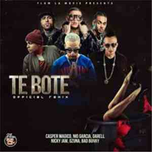 Nio Garcia, Casper Magico, Bad Bunny, Darrell , Ozuna, Nicky Jam - Te Bote (Remix)
